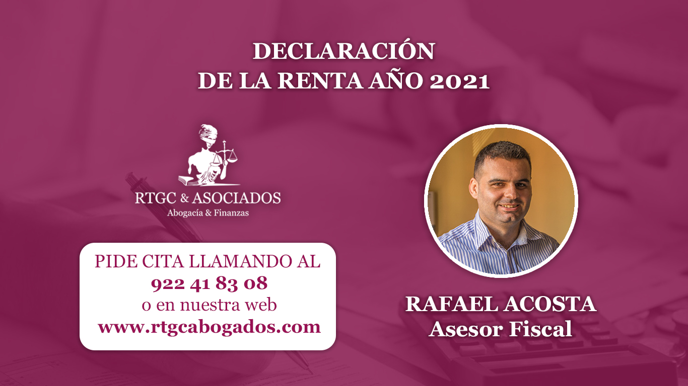 periodo_declaracion_renta_2021_rtgabogados_asesor_fiscal_rafafel_acosta_santacruzdelapalma